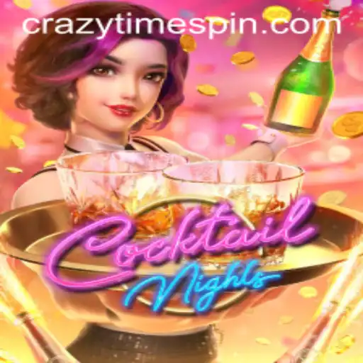 Exploring CocktailNights: A Deep Dive into the Exciting Game Featuring CrazyTime