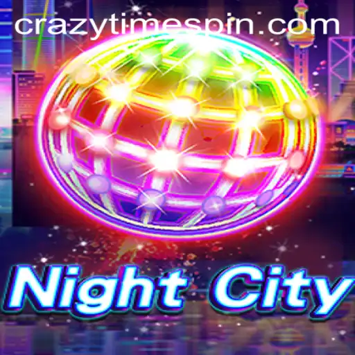 Exploring the Thrilling World of NightCity: CrazyTime