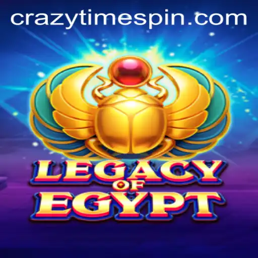 Legacy of Egypt and Crazy Time: A Thrilling Exploration into Ancient Gaming Realms