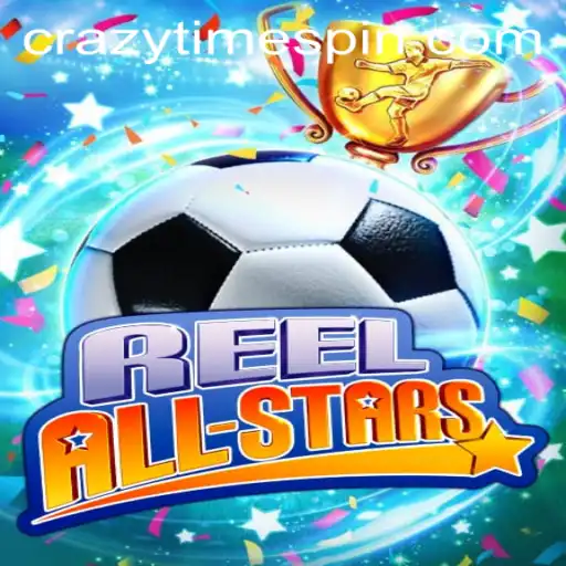 Unveiling the Thrills of ReelAllStars and the Exciting World of CrazyTime
